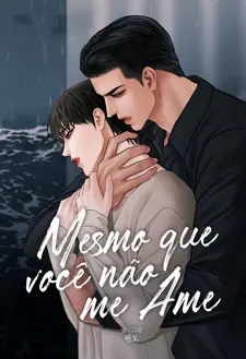 Ler Even If You Don’t Love Me Online