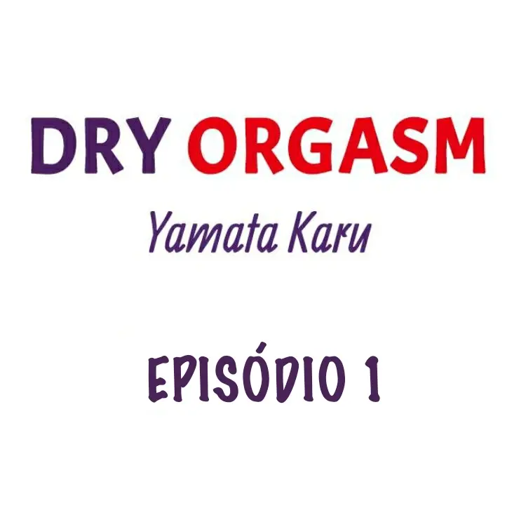 Orgasmo Seco – Capítulo 01 Yaoi – Página 2