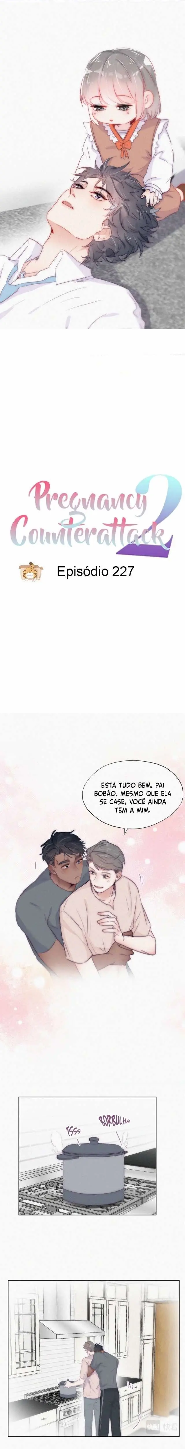 Pregnancy Counterattack – Capítulo 227 Yaoi – Página 1