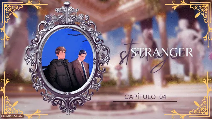 Stranger – Capítulo 04 Yaoi – Página 1
