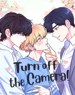 Ler Turn off the Camera Online Yaoi Ler Turn off the Camera Online Yaoi todos os capítulos